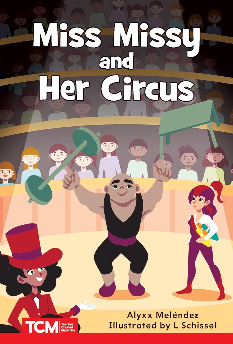 Picture of Teacher Created Materials 932984 Miss Missy & Her Circus Book&#44; Grade 1-3
