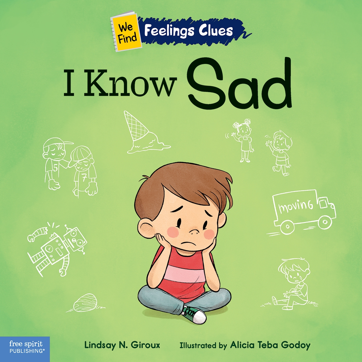 930766 I Know Sad - A Book About Feeling Sad, Lonely & Disappointed Book
