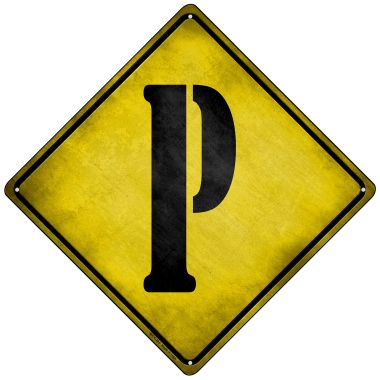 MCX-281 8.5 in. Letter P Xing Novelty Mini Metal Crossing Sign -  Smart Blonde