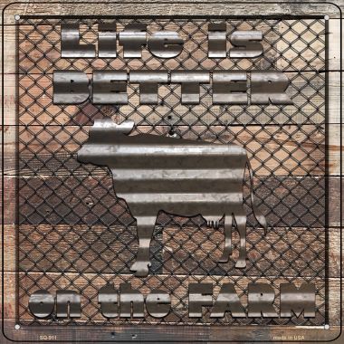 SQ-911 12 x 12 in. Better on the Farm Corrugated Cow Novelty Metal Square Sign