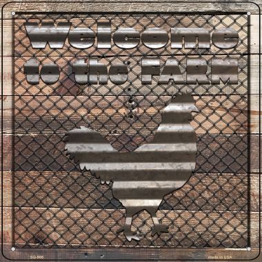 SQ-906 12 x 12 in. Welcome to the Farm Corrugated Chicken Novelty Metal Square Sign