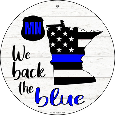 Minnesota Back The Blue Novelty Circular Sign C-1252