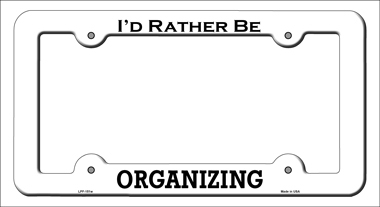 LPF-151 6 x 12 in. Organizing Novelty Metal License Plate Frame