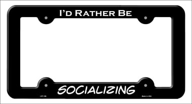 LPF-156 6 x 12 in. Socializing Novelty Metal License Plate Frame