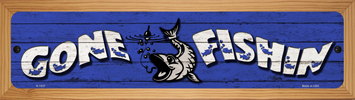 SMART BLONDE Gone Fishin Novelty Wood Mounted Small Metal Street Sign WB-K-1537