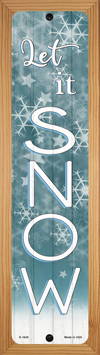 SMART BLONDE Let It Snow Novelty Wood Mounted Small Metal Street Sign WB-K-1645
