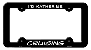LPF-078 6 x 12 in. Cruising Novelty Metal License Plate Frame