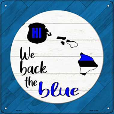 SQ-1013 12 in. Hawaii Back Novelty Metal Square Sign, Blue