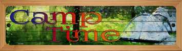 SMART BLONDE Camp Time Novelty Wood Mounted Small Metal Street Sign WB-K-1538