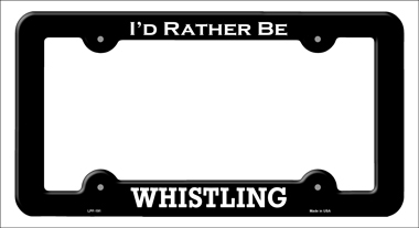 LPF-191 6 x 12 in. Whistling Novelty Metal License Plate Frame