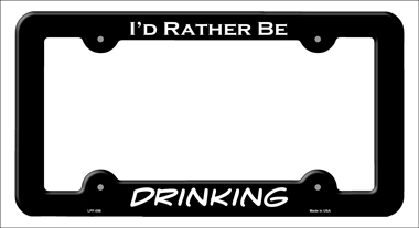 LPF-058 6 x 12 in. Drinking Novelty Metal License Plate Frame