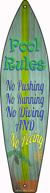SB-314 17 x 4.5 in. Pool Rules Novelty Metal Surfboard Sign