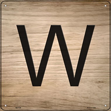 SQ-1125 12 x 12 in. W Letter Tile Novelty Metal Square Sign