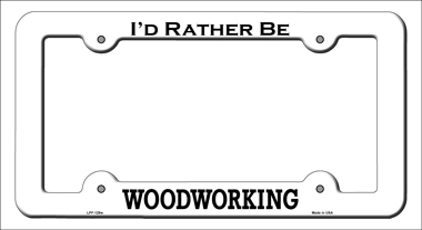 LPF-129 6 x 12 in. Woodworking Novelty Metal License Plate Frame