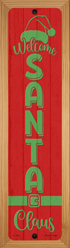 SMART BLONDE Welcome Santa Claus Red Novelty Wood Mounted Small Metal Street Sign WB-K-1681