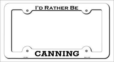 LPF-059 6 x 12 in. Canning Novelty Metal License Plate Frame