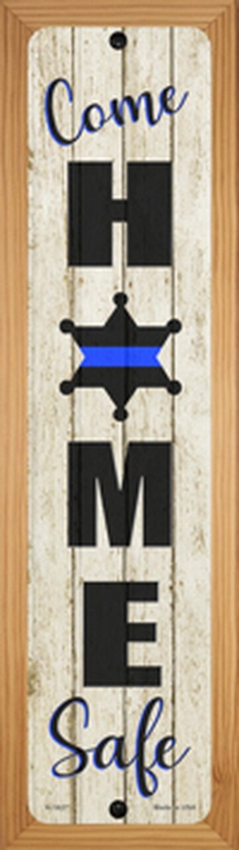 SMART BLONDE Come Home Safe White Novelty Wood Mounted Small Metal Street Sign WB-K-1627