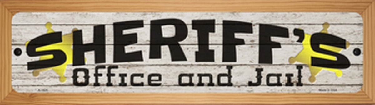 SMART BLONDE Sheriffs Office and Jail Novelty Wood Mounted Small Metal Street Sign WB-K-1625