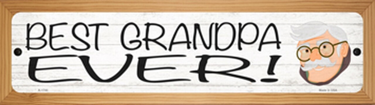 SMART BLONDE Best Grandpa Ever Novelty Wood Mounted Small Metal Street Sign