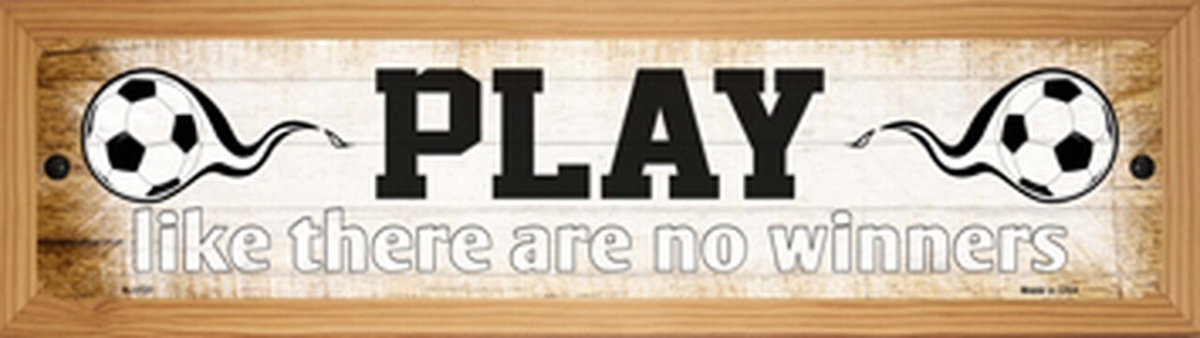 SMART BLONDE Play No Winners Soccer Novelty Wood Mounted Small Metal Street Sign