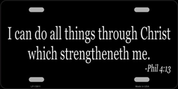 LP-13811 6 x 12 in. Phil 4 13 Bible Verse Novelty Metal License Plate Tag