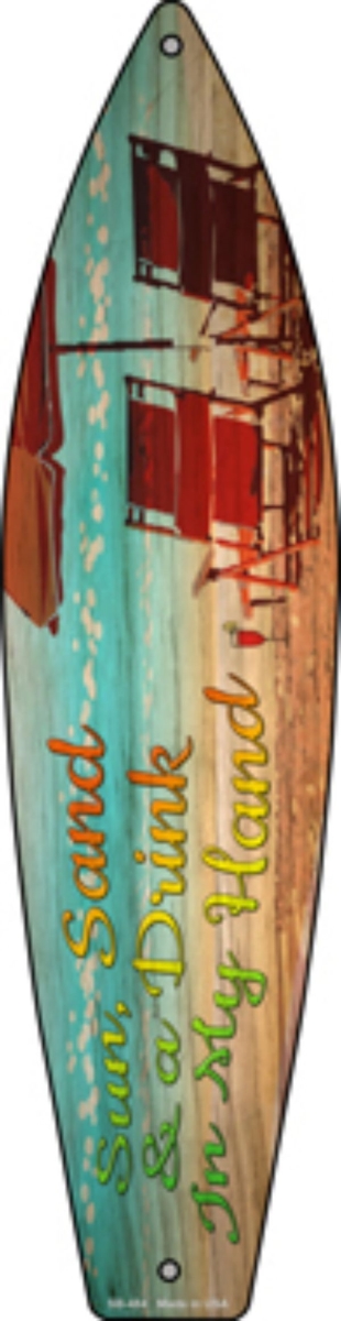 SB-484 17 x 4.5 in. Sun Sand & A Drink Novelty Metal Surfboard Sign