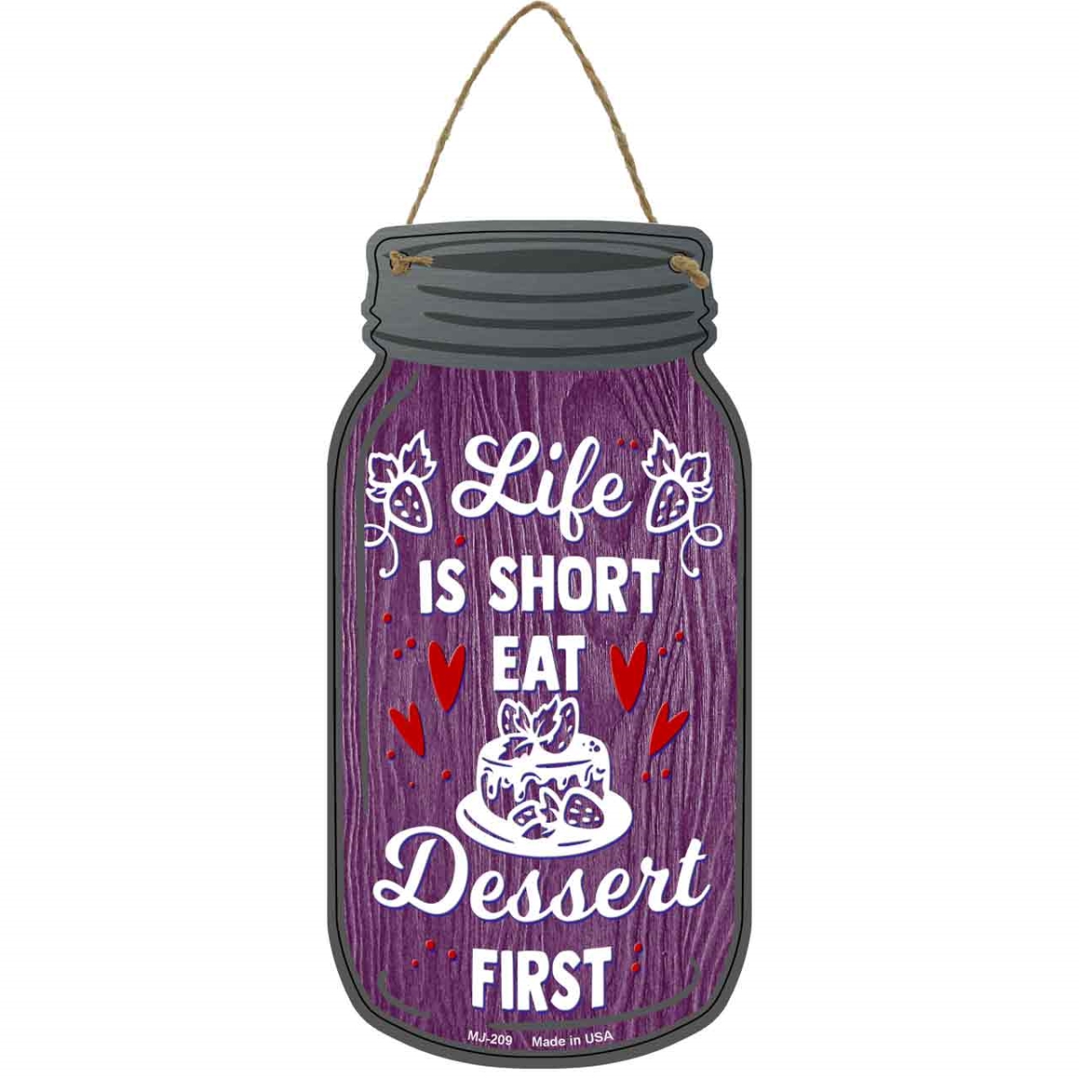MJ-209 4 x 8 in. Eat Dessert First Purple Novelty Metal Mason Jar Sign