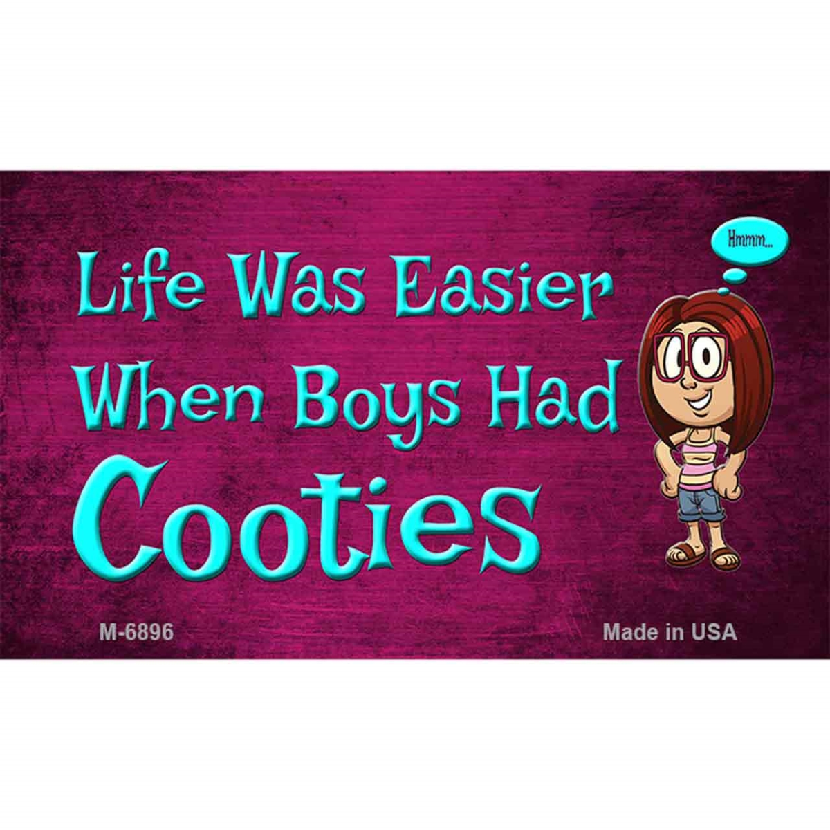 M-6896 3.5 x 2 in. When Boys Had Cooties Novelty Metal Magnet