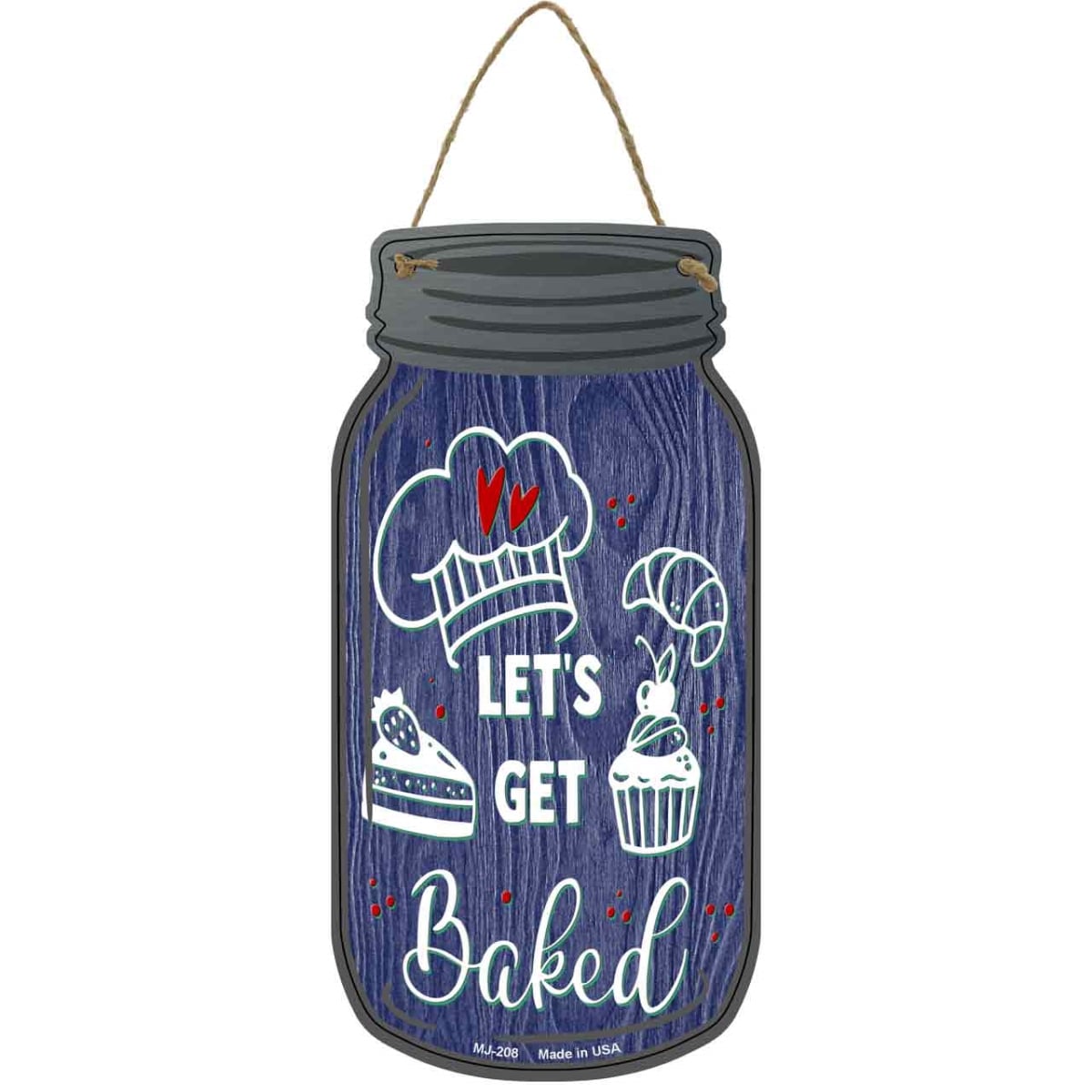 MJ-208 4 x 8 in. Get Baked Purple Novelty Metal Mason Jar Sign