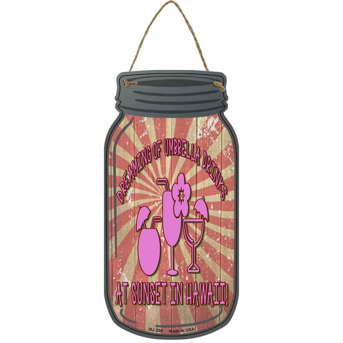 MJ-258 4 x 8 in. Hawaii Drinks Novelty Metal Mason Jar Sign