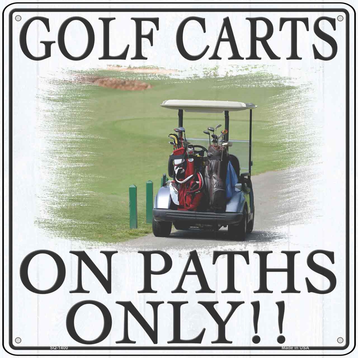 SQ-1400 12 x 12 in. Golf Carts On Paths Only Novelty Metal Square Sign