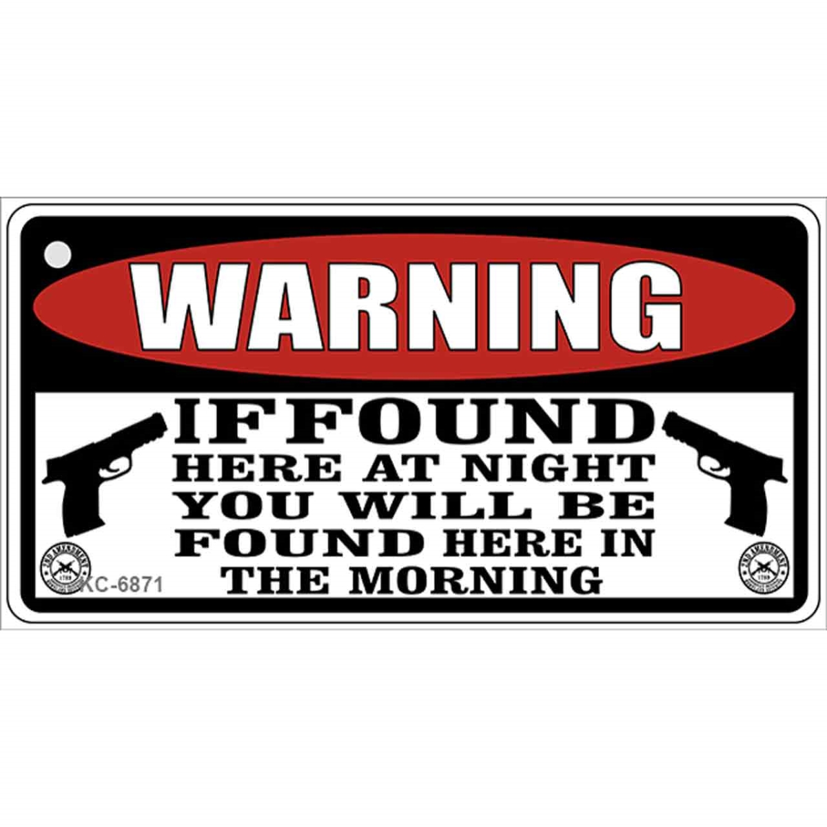 KC-6871 1.5 x 3 in. Warning If Found Novelty Metal Key Chain