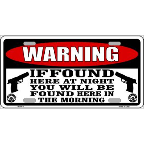 LP-6871 6 x 12 in. Warning If Found Novelty Metal License Plate