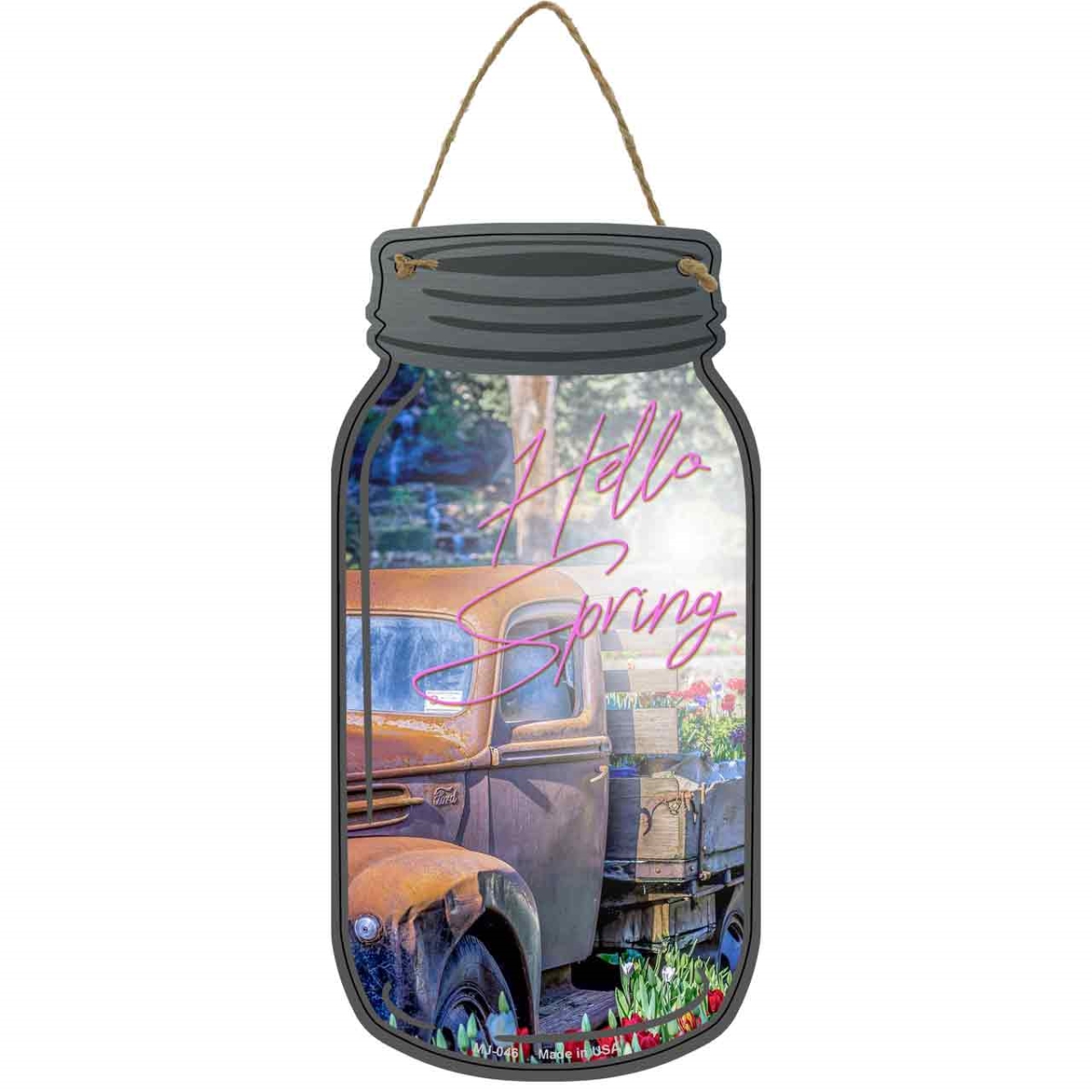 MJ-046 4 x 8 in. Hello Spring Novelty Metal Mason Jar Sign