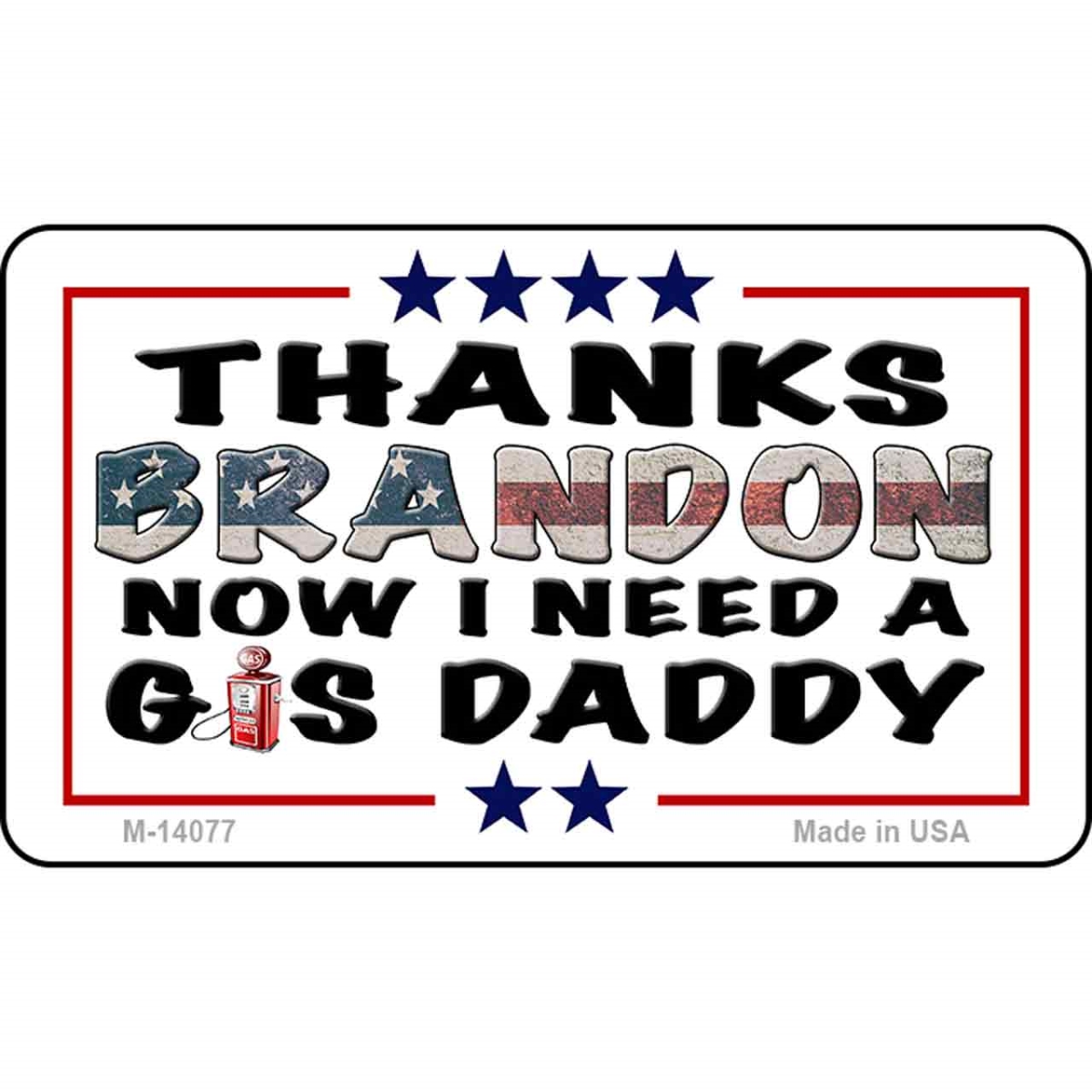 M-14077 3.5 x 2 in. Thanks Brandon Novelty Metal Magnet