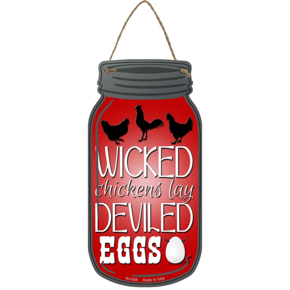 MJ-026 4 x 8 in. Wicked Chicken Deviled Eggs Novelty Metal Mason Jar Sign
