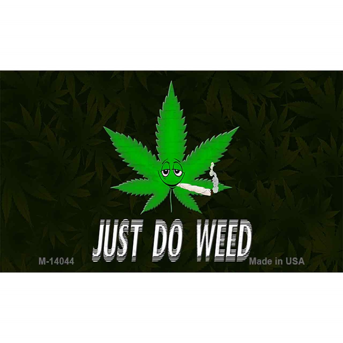 M-14044 3.5 x 2 in. Just Do Weed Leaf Novelty Metal Magnet