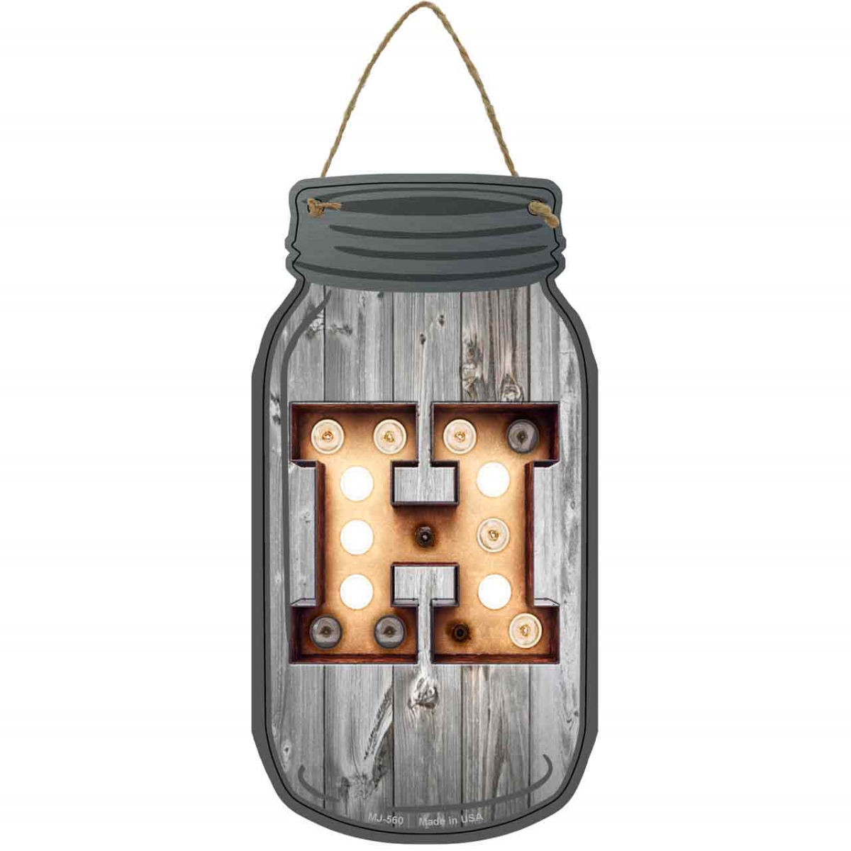 MJ-560 4 x 8 in. H Bulb Lettering Novelty Metal Mason Jar Sign