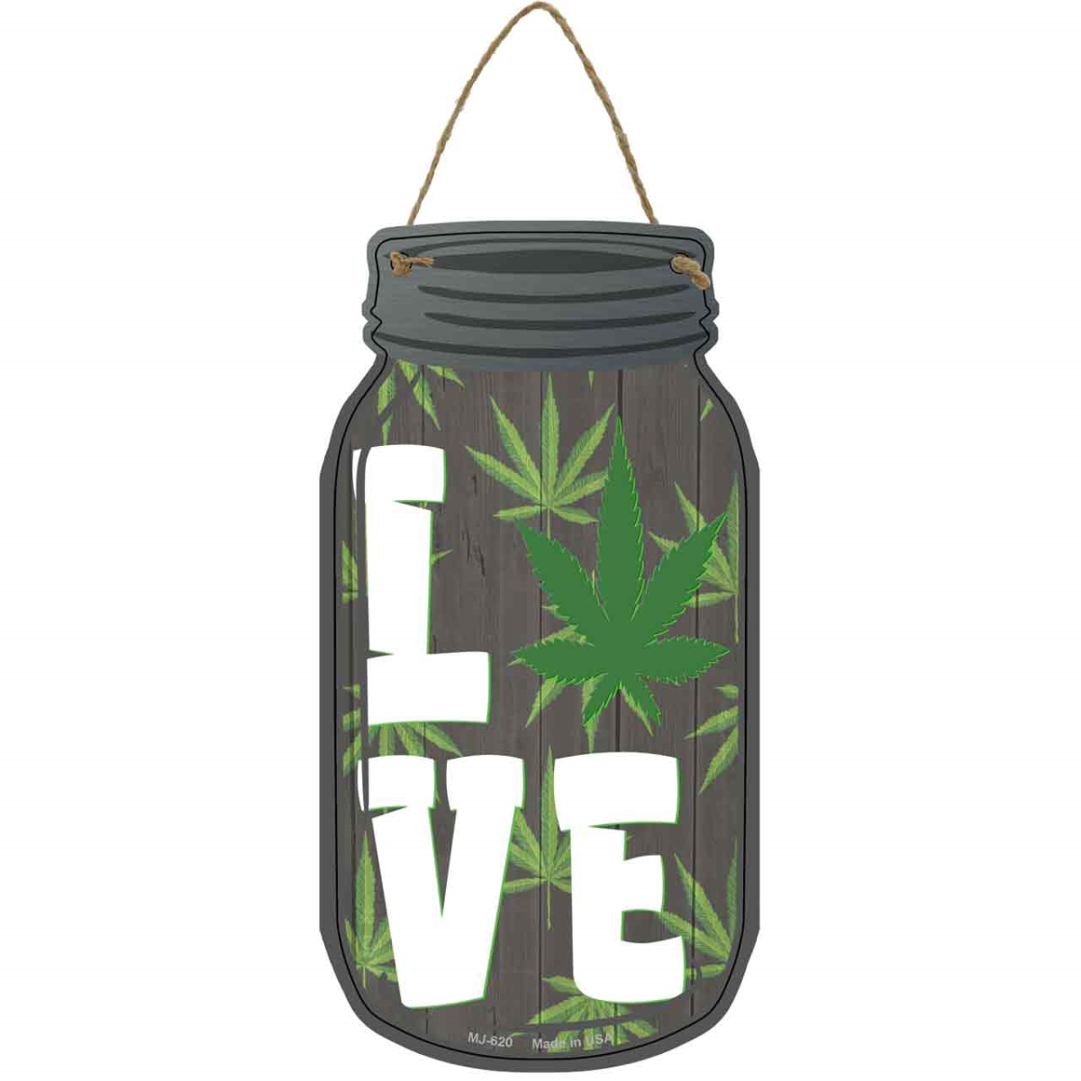 MJ-620 4 x 8 in. Love Weed Novelty Metal Mason Jar Sign