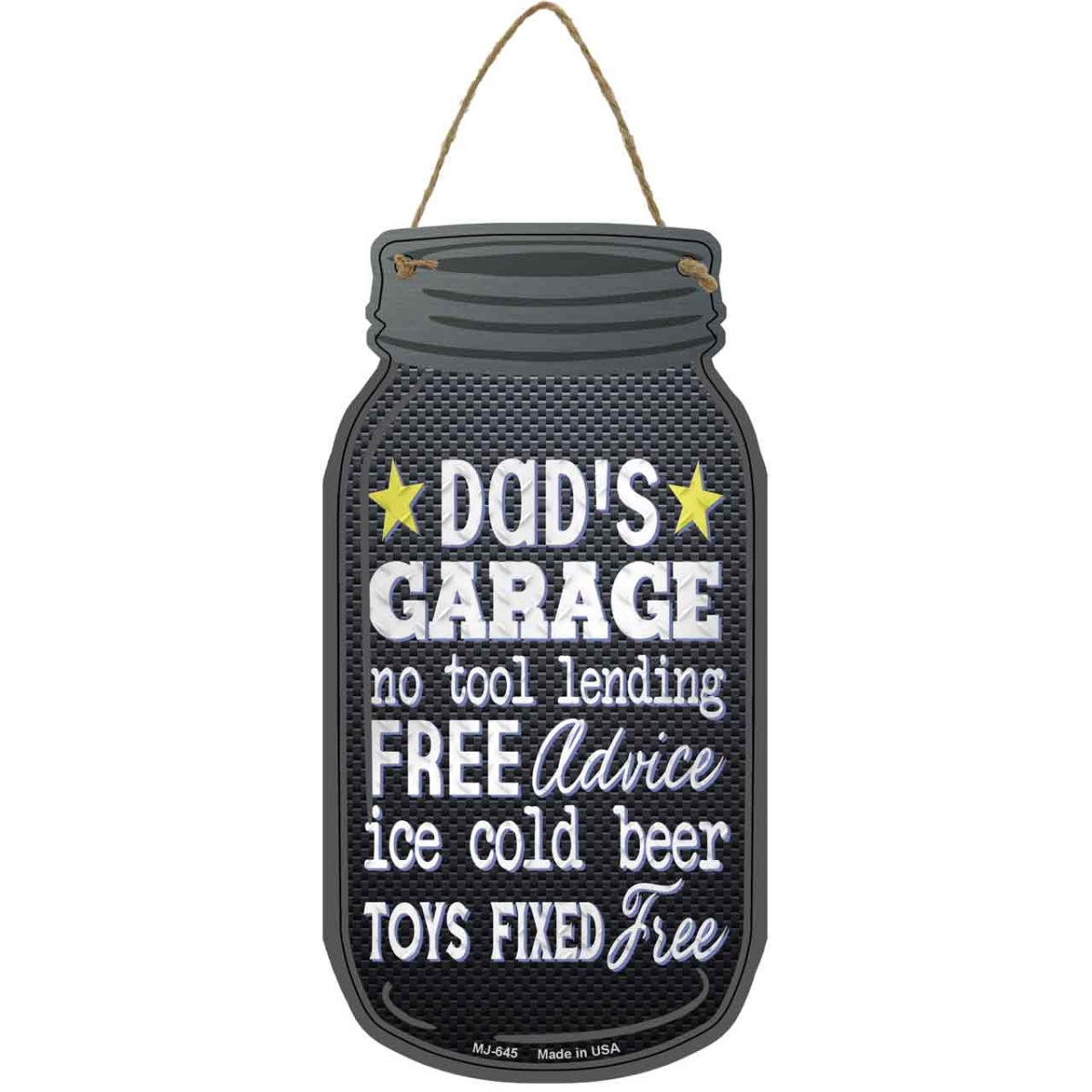 MJ-645 4 x 8 in. Dads Garage Free Advice Novelty Metal Mason Jar Sign