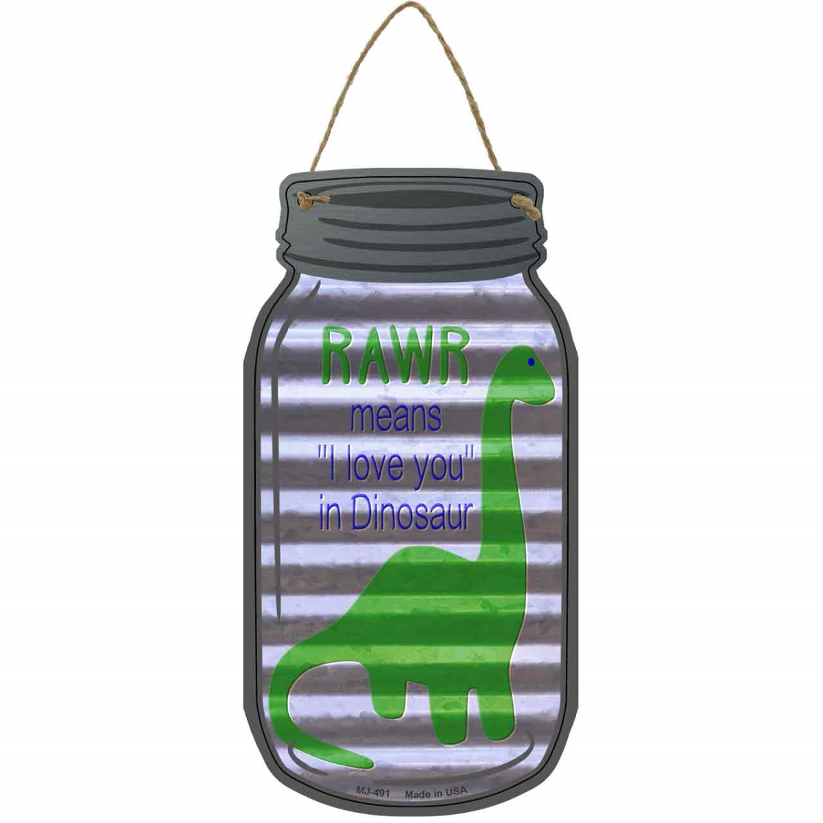 MJ-491 4 x 8 in. Rawr in Dinosaur Corrugated Novelty Metal Mason Jar Sign