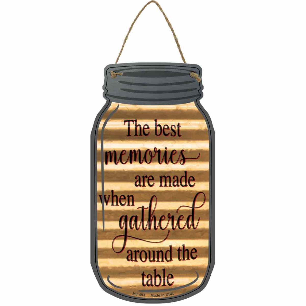 MJ-493 4 x 8 in. The Best Memories Are Made Corrugated Novelty Metal Mason Jar Sign