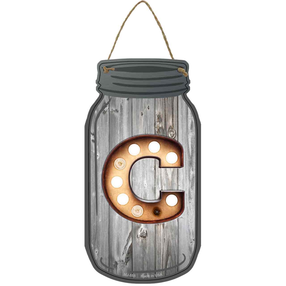 MJ-555 4 x 8 in. C Bulb Lettering Novelty Metal Mason Jar Sign