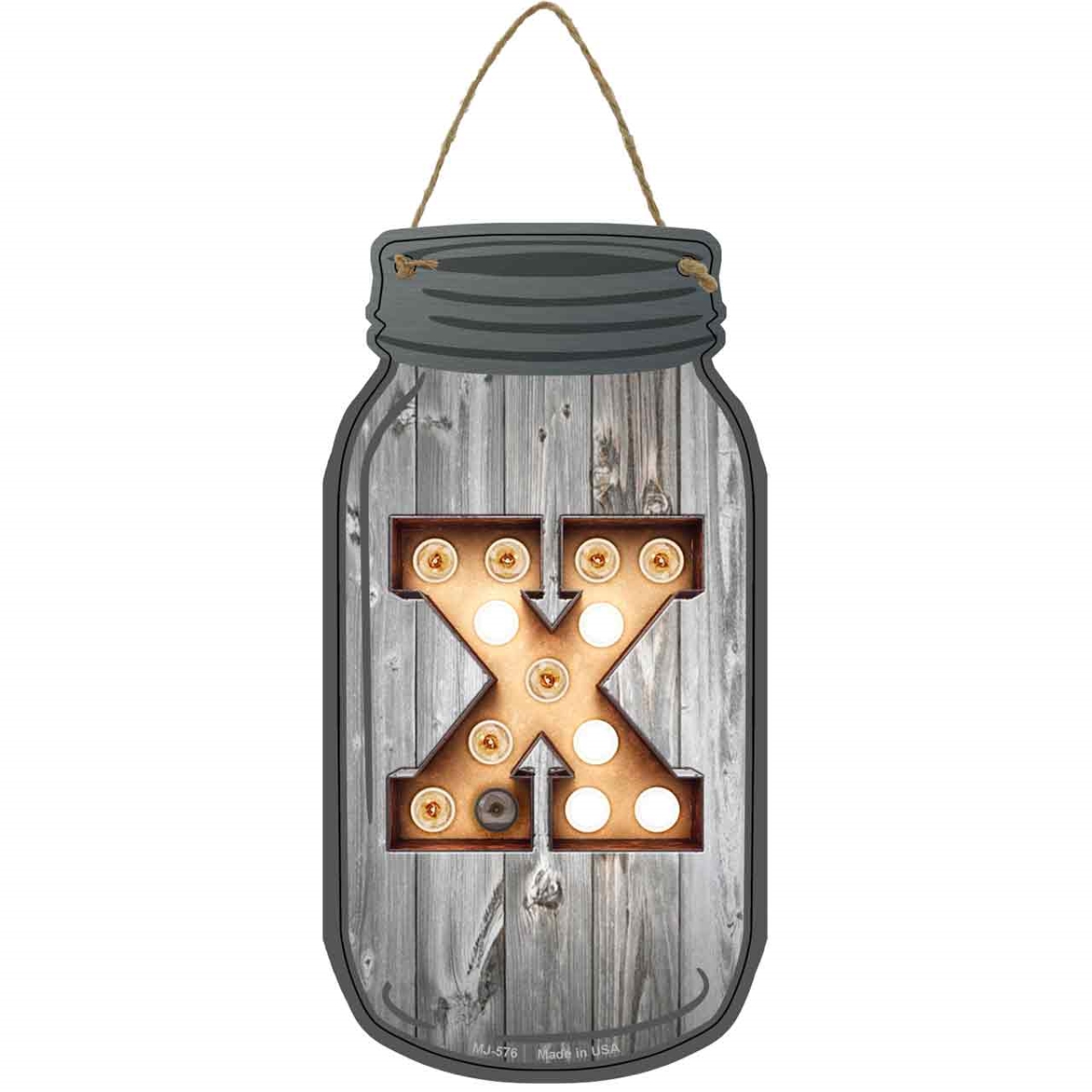 MJ-576 4 x 8 in. X Bulb Lettering Novelty Metal Mason Jar Sign