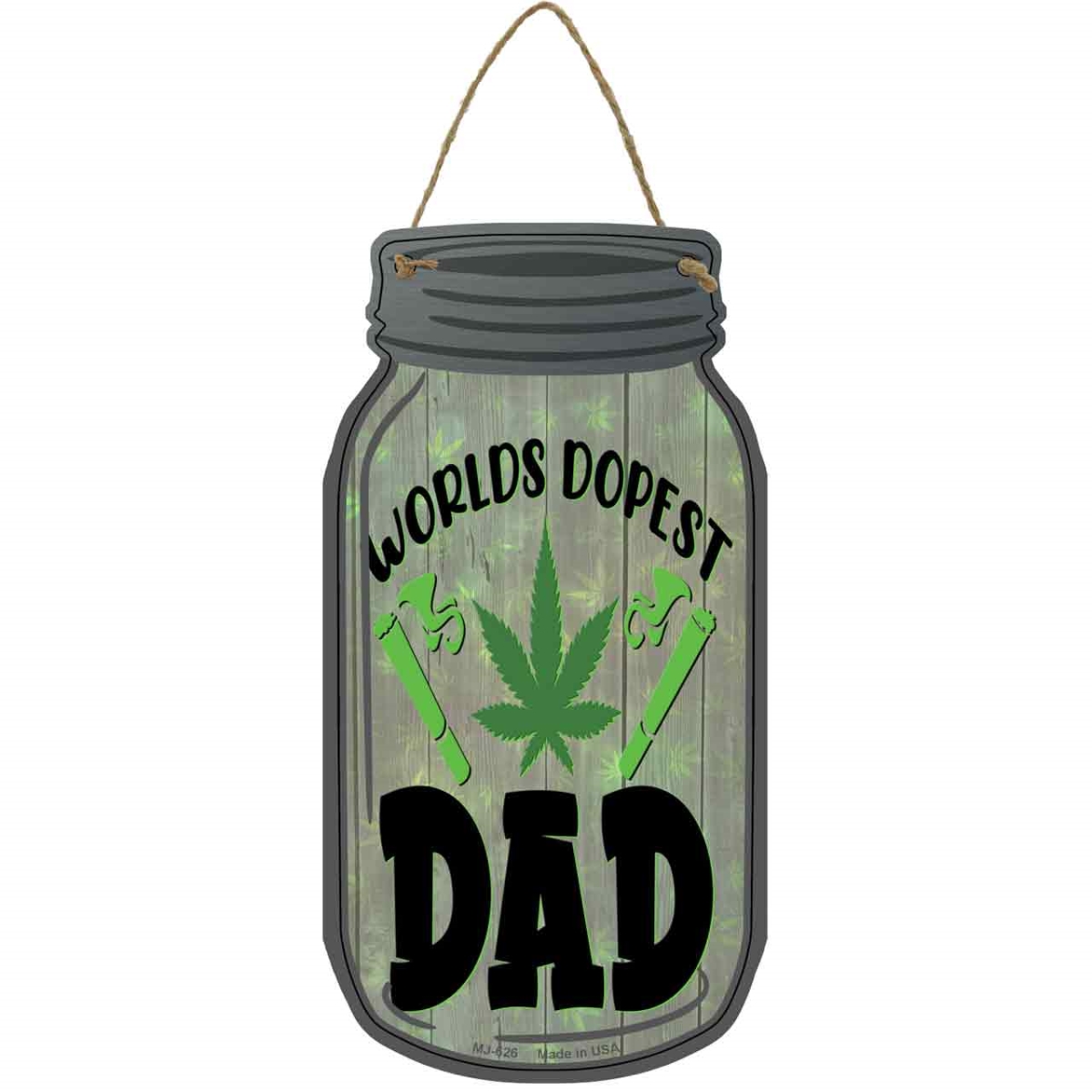 MJ-626 4 x 8 in. Worlds Dopest Dad Novelty Metal Mason Jar Sign