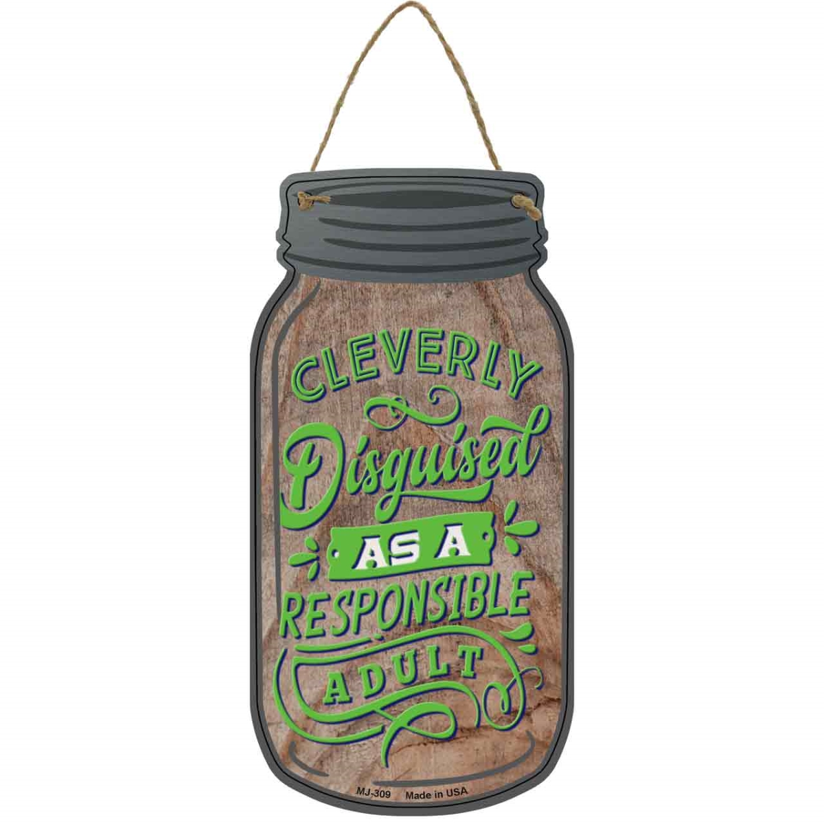 MJ-309 4 x 8 in. Cleverly Disguised Adult Novelty Metal Mason Jar Sign