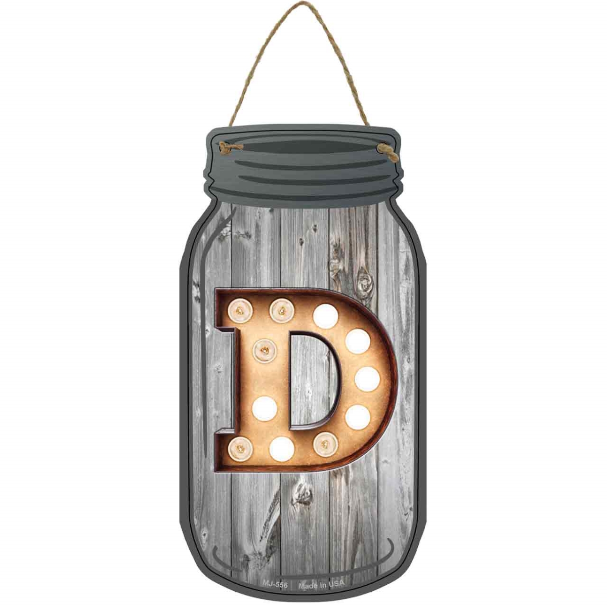 MJ-556 4 x 8 in. D Bulb Lettering Novelty Metal Mason Jar Sign
