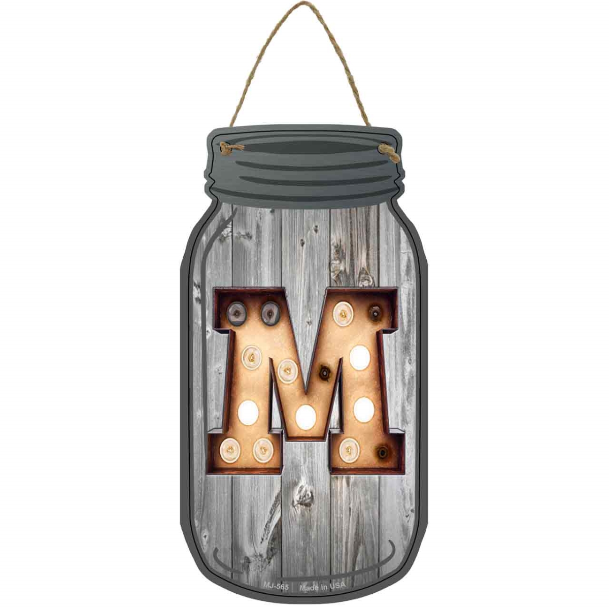 MJ-565 4 x 8 in. M Bulb Lettering Novelty Metal Mason Jar Sign
