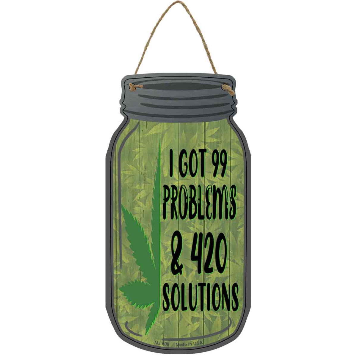 MJ-608 4 x 8 in. 420 Solutions Novelty Metal Mason Jar Sign