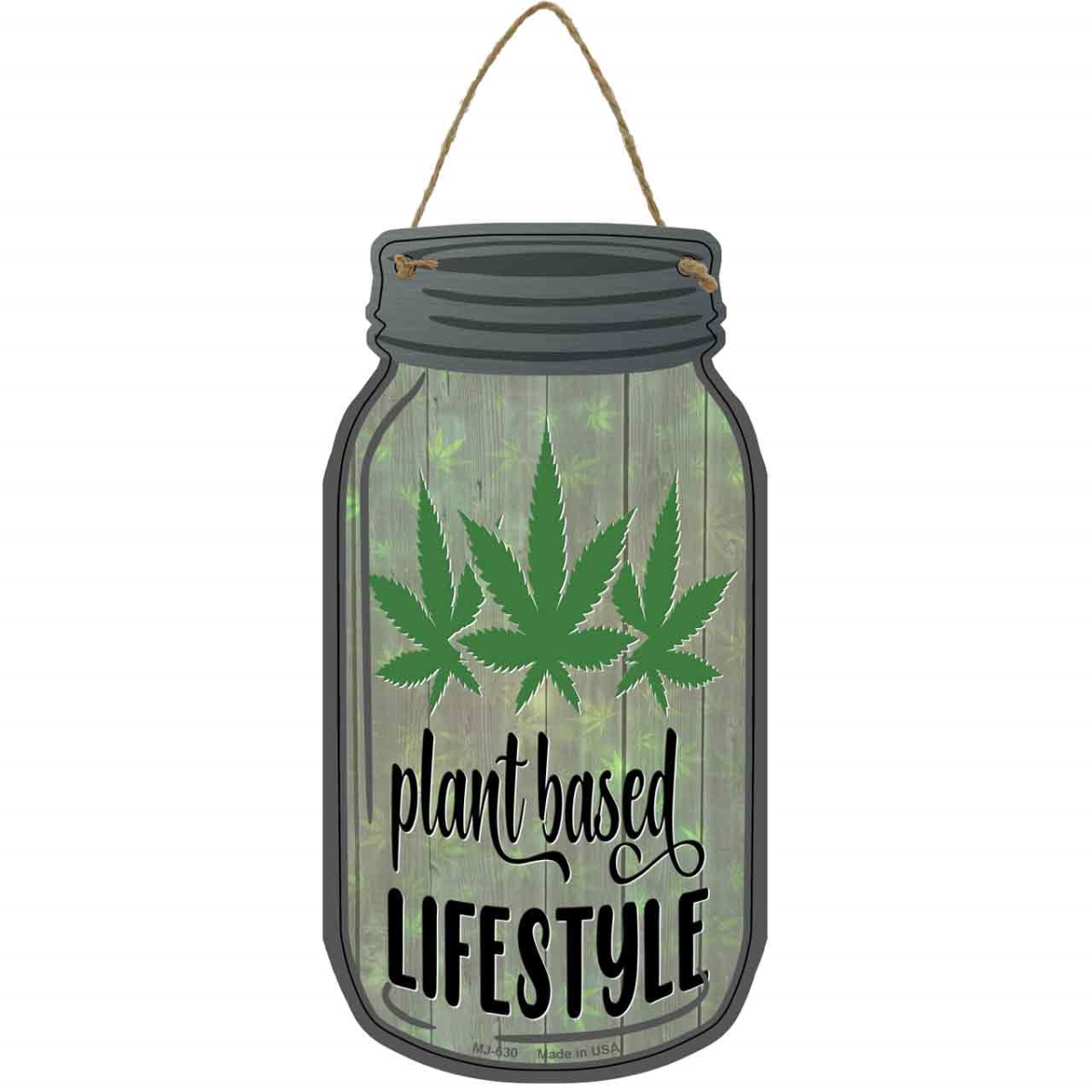 MJ-630 4 x 8 in. Plant Based Lifestyle Novelty Metal Mason Jar Sign